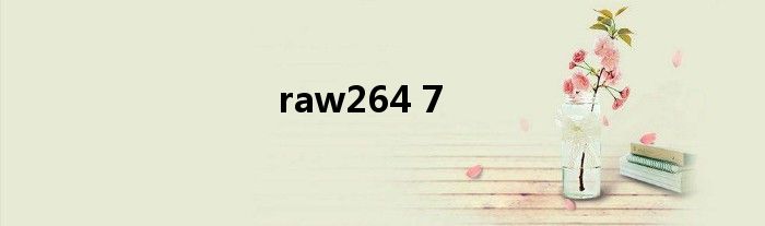 raw264 7